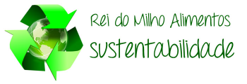 Gestão sustentável é uma prática possível. E nós do Grupo Rei do Milho Alimentos fazemos parte desse processo!